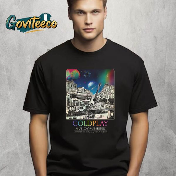 Coldplay Music Of The Spheres Tour Poster At Nashville TN Nissan Stadium On July 22th 2025 T-Shirt