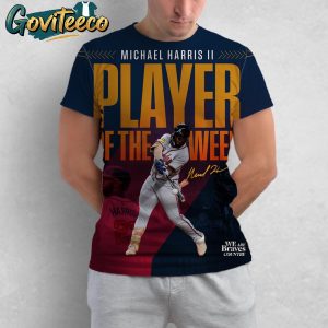 Michael Harris II Become NL Player of the Week 2025 All Over Print T-Shirt