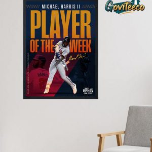 Michael Harris II Become NL Player of the Week 2025 Home Decor Poster Canvas