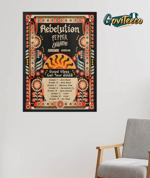 Rebelution Pepper The Elovaters Aurorawave DJ Mackle Good Vibes Cali Tour Location List On October 2025 Home Decor Poster Canvas