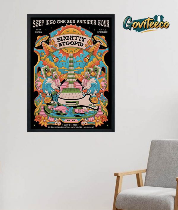 Slightly Stoopid Step Into The Sun Summer Tour With Iration And Little Stranger July 24th 2025 Home Decor Poster Canvas