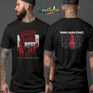 Three Day Grace Alienation 2025 Tour Album Graphic Schedule Cities List Two Sided Unisex T-Shirt